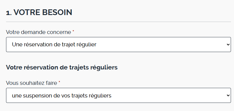 Le visuel est une capture du formulaire. Dans l'encadré "Votre besoin" : à la question "votre demande concerne", la réponse "une réservation de trajet régulier" est sélectionnée. Puis à la question "vous souhaitez faire" : la réponse "une suspension de vos trajets réguliers" est sélectionnée.